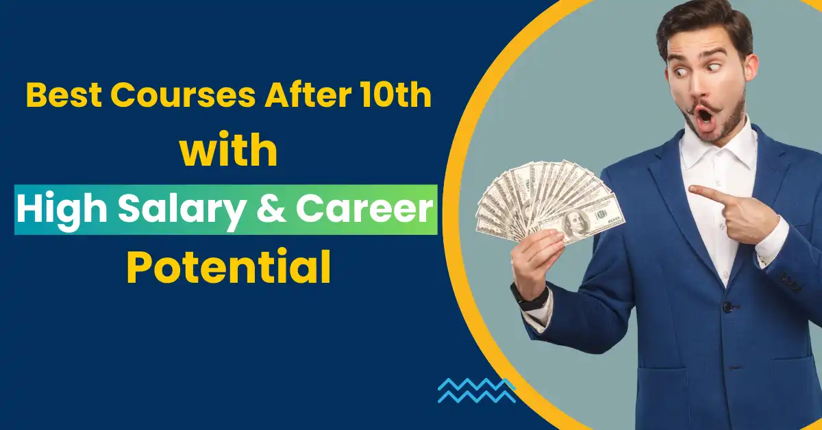 Best Courses After 10th with High Salary