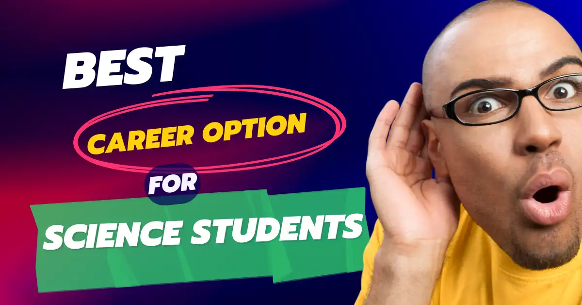 best career option for science students