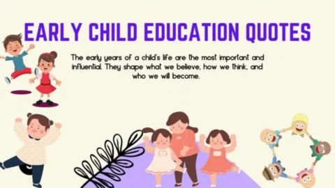 Quotes About Early Childhood Education