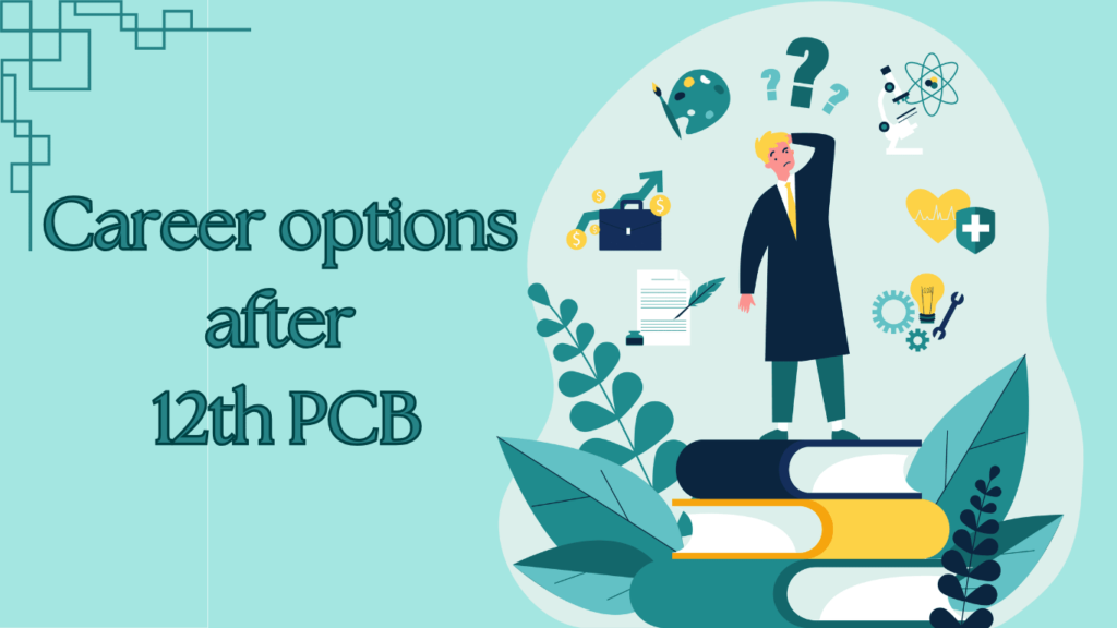 Medical Courses of PCB Students.